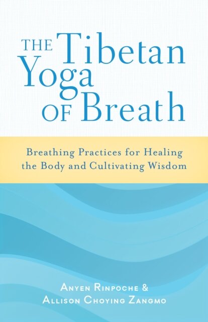 Tibetan Yoga Of Breath, The