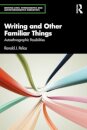 Writing and Other Familiar Things