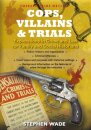 Cops, Villains and Trials