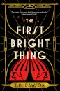 First Bright Thing