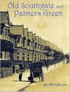 Old Southgate and Palmers Green