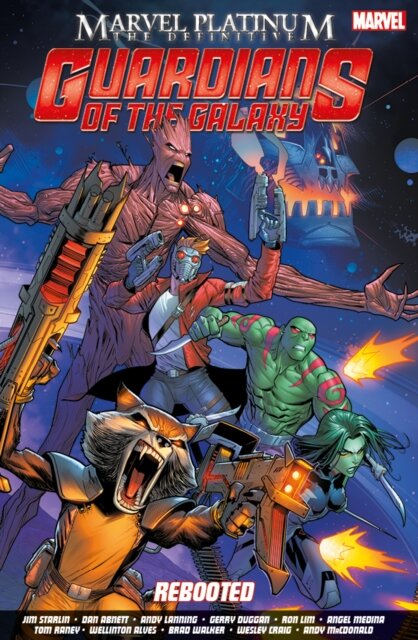 Marvel Platinum: The Definitive Guardians of the Galaxy Reboot
