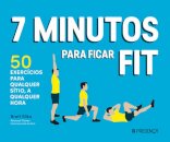 7 Minutos Para Ficar Fit