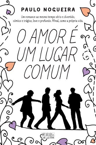 O Amor é um Lugar Comum