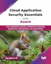 Cloud Application Security Essentials with Azure