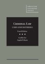 Criminal Law, Cases and Materials