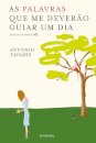 As Palavras Que Me Deverão Guiar um Dia