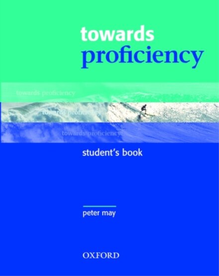 Towards Proficiency : Student's Book
