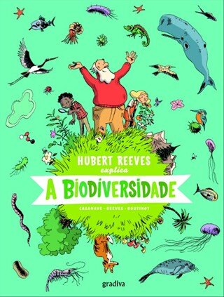 Hubert Reeves Explica A Biodiversidade
