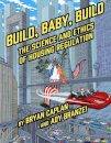 Build, Baby, Build
