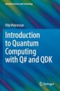 Introduction to Quantum Computing with Q# and QDK