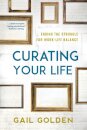 Curating Your Life