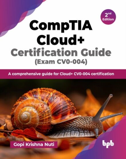 CompTIA Cloud+ Certification Guide