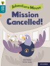 Oxford Reading Tree Word Sparks: Level 9: Mission Cancelled!