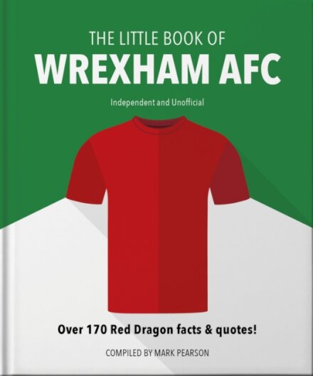 The Little Book of Wrexham AFC