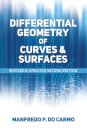 Differential Geometry of Curves and Surfaces