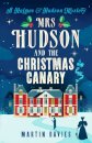 Mrs Hudson and The Christmas Canary
