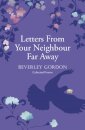 Letters From Your Neighbour Far Away