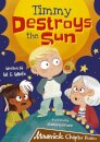 Timmy Destroys the Sun