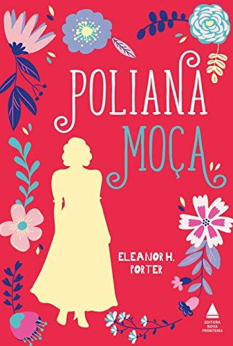 Poliana Moça (Edição Especial)