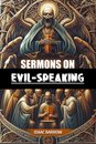 Sermons on Evil-Speaking (Edition2024)