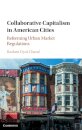 Collaborative Capitalism in American Cities
