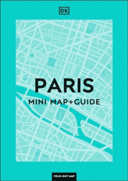 Paris Mini Map And Guide Dk Eyewitness