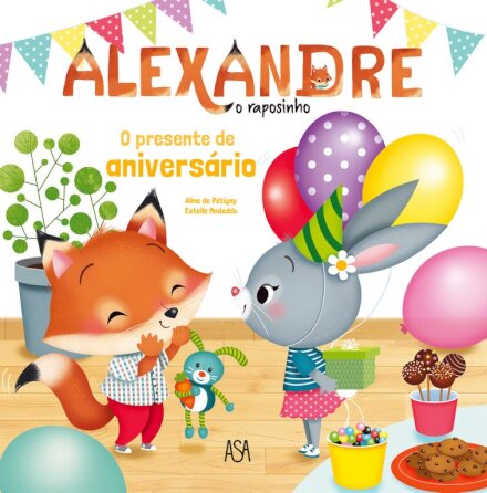 Alexandre, Raposinho  - O Presente de Aniversário nº3