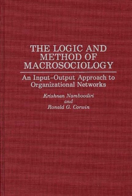 The Logic and Method of Macrosociology