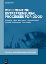 Implementing Entrepreneurial Processes for Good
