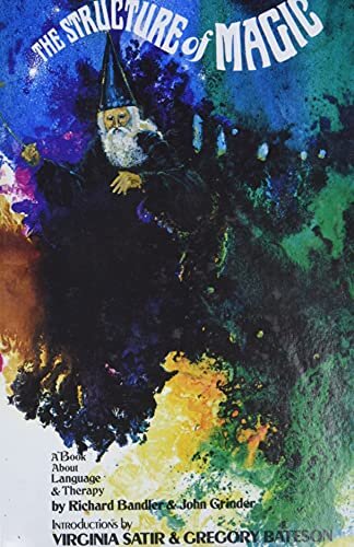 Structure Of Magic V1 : A Book About Language And Therapy