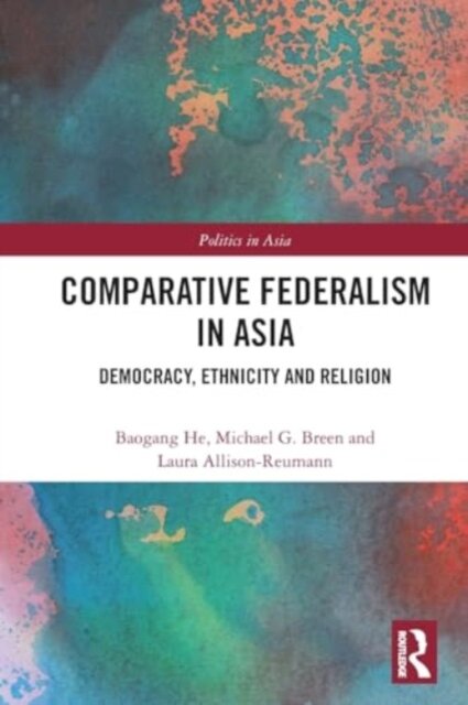 Comparative Federalism in Asia