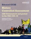 Edexcel GCSE History: CA6 Government and protest in the USA 1945-70 Controlled Assessment Student book