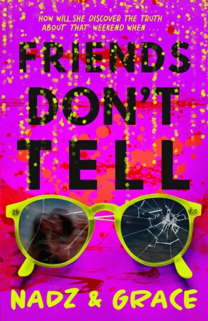 Friends Don'T Tell