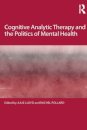 Cognitive Analytic Therapy and the Politics of Mental Health