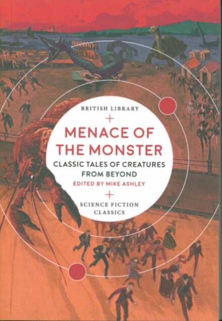 Menace Of The Monster: Classic Tales Of Creatures