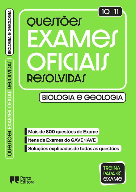 Questões de Exames Oficiais Resolvidas - Biologia e Geologia - 10.º e 11.º anos