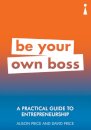 A Practical Guide To Entrepreneurship