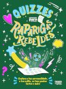 Quizzes para Raparigas Rebeldes