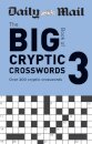 Daily Mail Big Book of Cryptic Crosswords Volume 3