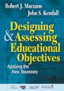 Designing and Assessing Educational Objectives