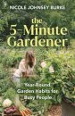 The 5-Minute Gardener
