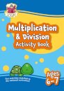 Multiplication & Division Activity Book for Ages 6-7 (Year 2)