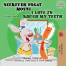 I Love to Brush My Teeth