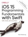 iOS 15 Programming Fundamentals with Swift