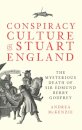 Conspiracy Culture in Stuart England