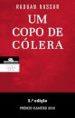 Um Copo De Cólera