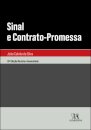 Sinal e Contrato-Promessa 15ª Edição - Reimpressão 2021