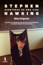 Stephen Hawking - Aventuras de uma Vida