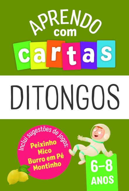 Aprendo com Cartas: Ditongos 6-8 Anos
